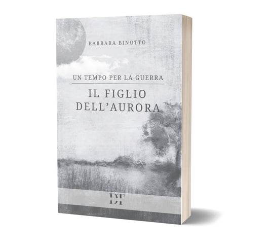 Un tempo per la guerra | Il figlio dell'Aurora